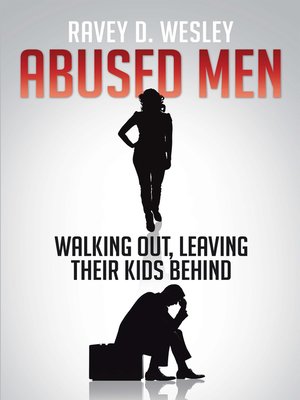 cover image of Abused Men Walking Out, Leaving Their Kids Behind